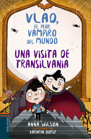UNA VISITA DE TRANSILVANIA. (VLAO, EL PEOR VAMPIRO DEL MUNDO,3)
