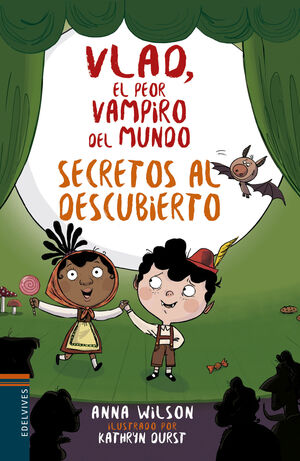 SECRETOS AL DESCUBIERTO. (VLAO, EL PEOR VAMPIRO DEL MUNDO,4)