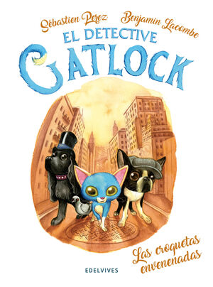 EL DETECTIVE GATLOCK 2. LAS CROQUETAS ENVENENADAS