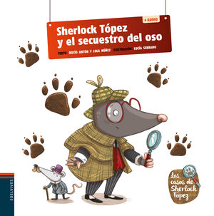 SHERLOCK TÓPEZ Y EL SECUESTRO DEL OSO