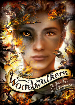 WOODWALKERS 6. EL GRAN DÍA DE LA VENGANZA
