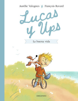 LUCAS Y UPS 1. LA BUENA VIDA