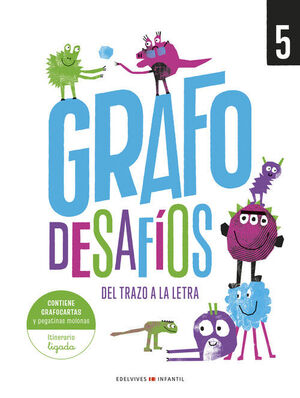 GRAFO DESAFIOS - DEL TRAZO A LA LETRA 5
