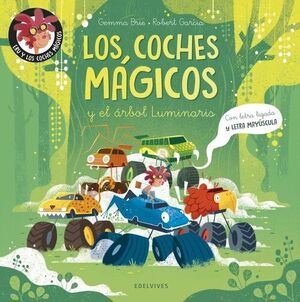 COCHES MAGICOS Y EL ARBOL LUMINARIS, LOS
