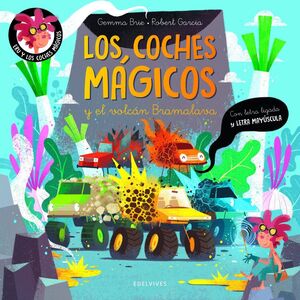 COCHES MAGICOS Y EL VOLCAN BRAMALAVA, LOS
