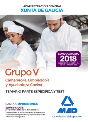 GRUPO V, XUNTA GALICIA (CAMARERO, LIMPIADOR, AYUDANTE COCINA) TEMARIO ESPECIFICA Y TEST