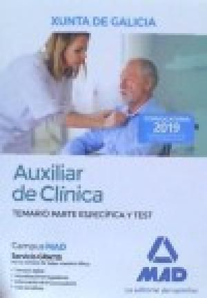 TEMARIO ESPECIFICO Y TEST AUXILIAR DE CLÍNICA DE LA XUNTA DE GALICIA.