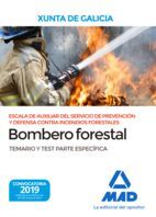 BOMBERO FORESTAL, XUNTA. TEMARIO Y TEST PARTE ESPECIFICA
