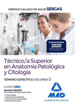 TÉCNICO/A SUPERIOR EN ANATOMÍA PATOLÓGICA Y CITOLOGÍA DEL SERVICIO GALLEGO DE SA