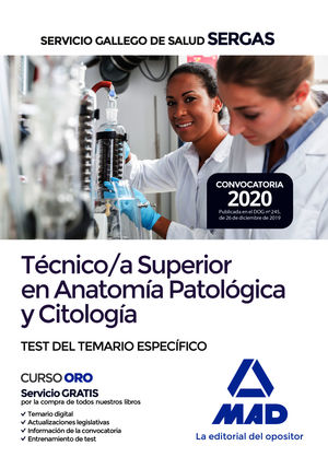 TEST TEMARIO ESPECIFICO TÉCNICO SUPERIOR EN ANATOMÍA PATOLÓGICA Y CITOLOGÍA SERGAS