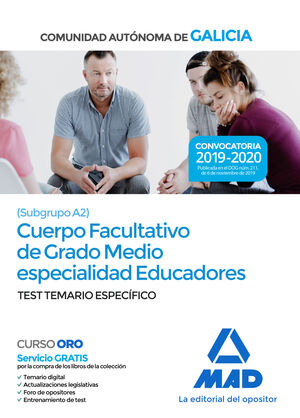 TEST TEMARIO ESPECIFICO . CUERPO FACULTATIVO DE GRADO MEDIO  ESPECIALIDAD EDUCADORES