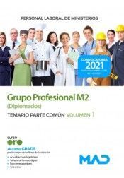 TEMARIO COMUN 1 GRUPO PROFESIONAL M2  DIPLOMADOS MINISTERIOS