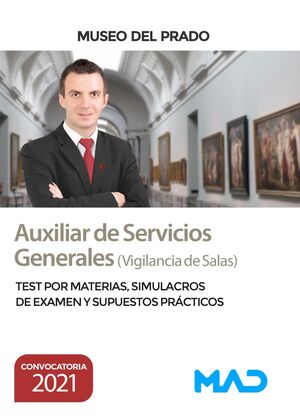MUSEO DEL PRADO AUXILIAR DE SERVICIOS GENERALES (VIGILANCIA DE SALAS) TEST POR M