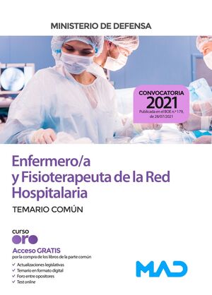 ENFERMERO/A Y FISIOTERAPEUTA DE LA RED HOSPITALARIA. TEMARIO COMUN