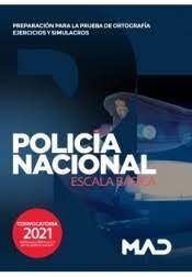 POLICÍA NACIONAL ESCALA BÁSICA PREPARACIÓN PARA LA PRUEBA DE ORTOGRAFÍA