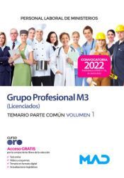 TEMARIO P. COMUN VOL 1. PERSONAL LABORAL DE MINISTERIOS GRUPO PROFESIONAL M3 (LICENCIADOS)