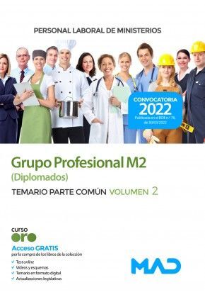 TEMARIO PARTE COMÚN. VOL 2 GRUPO PROFESIONAL M2. DIPLOMADOS