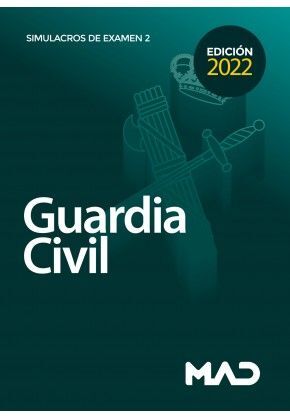 SIMULACRO EXAMEN II GUARDIA CIVIL (ED. 2022)