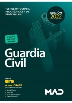 GUARDIA CIVIL TEST DE ORTOGRAFIA, PSICOTECNICOS Y DE PERSONALIDAD (2022)