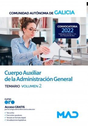 TEMARIO VOLUMEN 2 AUXILIAR ADMINISTRACION GENERAL XUNTA