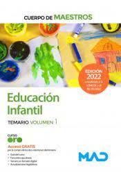 TEMARIO VOLUMEN 1. EDUCACIÓN INFANTIL. CUERPO DE MAESTROS.