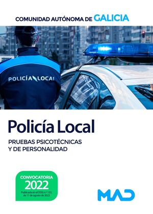 PRUEBAS PSICOTECNICAS Y DE PERSONALIDAD. POLICIA LOCAL GALICIA
