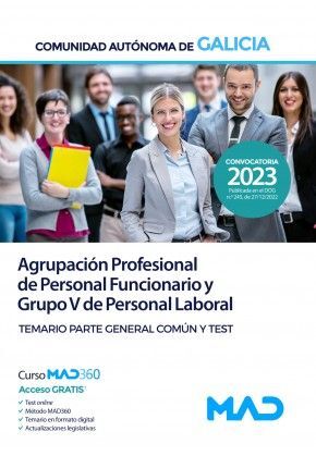 AGRUPACIÓN PROFESIONAL DE PERSONAL FUNCIONARIO Y GRUPO V DE PERSONAL LABORAL DE GALICIA