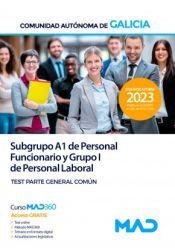 TEST COMUN SUBGRUPO A1 PERSONAL FUNCIONARIO GRUPO I PERSONAL LABORAL GALICIA