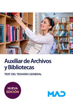 TEST TEMARIO GENERAL AUXILIAR DE ARCHIVOS Y BIBLIOTECAS