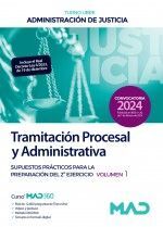 VOL 1 SUPUESTOS PRÁCTICOS PREPARACIÓN 2º EJERCICIO TRAMITACIÓN PROCESAL