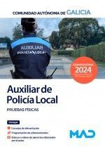 AUXILIAR DE POLICÍA LOCAL 2024. GALICIA. PRUEBAS FÍSICAS