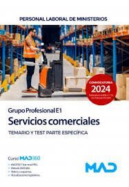 TEMARIO Y TEST PARTE ESPECIFICA GRUPO PROFESINAL E1. SERVICIOS COMERCIALES. MINISTERIOS