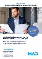 TEST TEMARIO ESPECÍFICO ADMINISTRATIVO SEGURIDAD SOCIAL
