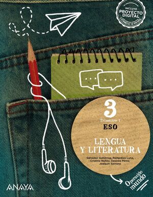 LENGUA Y LITERATURA 3ºESO. OPERACIÓN MUNDO (TRES TRIMESTRES)