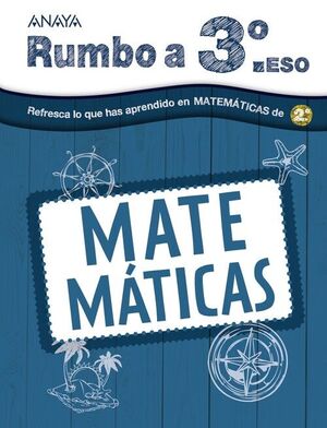 VACACIONES MATEMÁTICAS 2 ESO (RULMBO A 3 ESO)