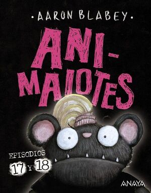 ANIMALOTES 17 Y 18 : ¡EMPIEZA EL JUEGO! / MIRA QUIEN HABLA