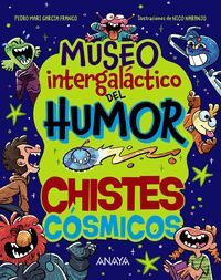 MUSEO INTERGALÁCTICO DEL HUMOR. CHISTES COSMICOS