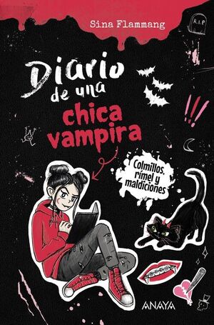 DIARIO DE UNA CHICA VAMPIRA. COLMILLOS, RIMEL Y MALDICIONES