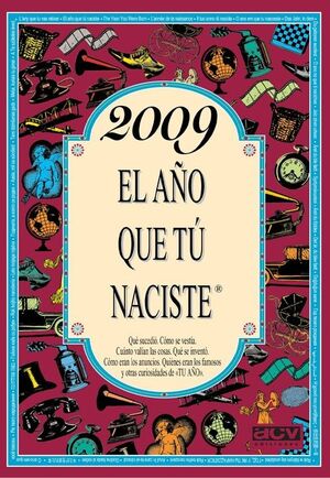 2009 EL AÑO QUE TU NACISTE