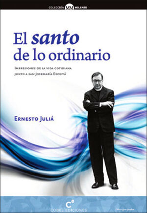 EL SANTO DE LO ORDINARIO VIDA JUNTO A SAN JOSE MARIA