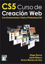 CS5 CURSO DE CREACION WEB CON DREANWEAVER, FLASH Y PHOTOSHOP CS5