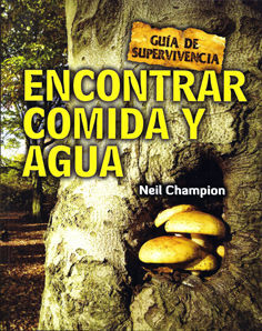 ENCONTRAR COMIDA Y AGUA -GUIA DE SUPERVIVENCIA-