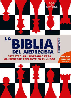 BIBLIA DEL AJEDRECISTA, LA 2ED.