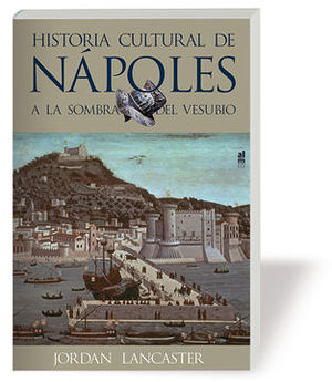HISTORIA CULTURAL DE NAPOLES