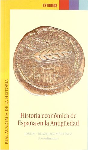 HISTORIA ECONÓMICA DE ESPAÑA EN LA ANTIGÜEDAD