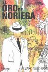 EL ORO DE NORIEGA