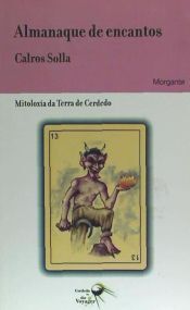 ALMANAQUE DE ENCANTOS. MITOLOXÍA DA TERRA DE CERDEDO