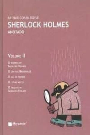 SHERLOCK HOLMES ANOTADO II