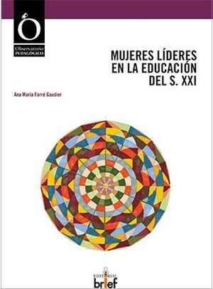 MUJERES LÍDERES EN LA EDUCACIÓN DEL S. XXI