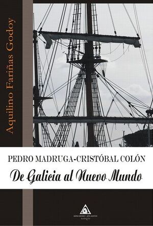 DE GALICIA AL NUEVO MUNDO - N.E.